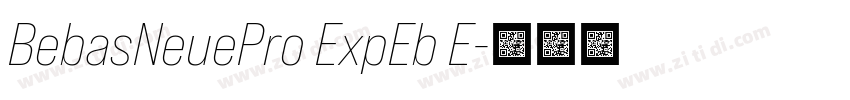 BebasNeuePro ExpEb E字体转换